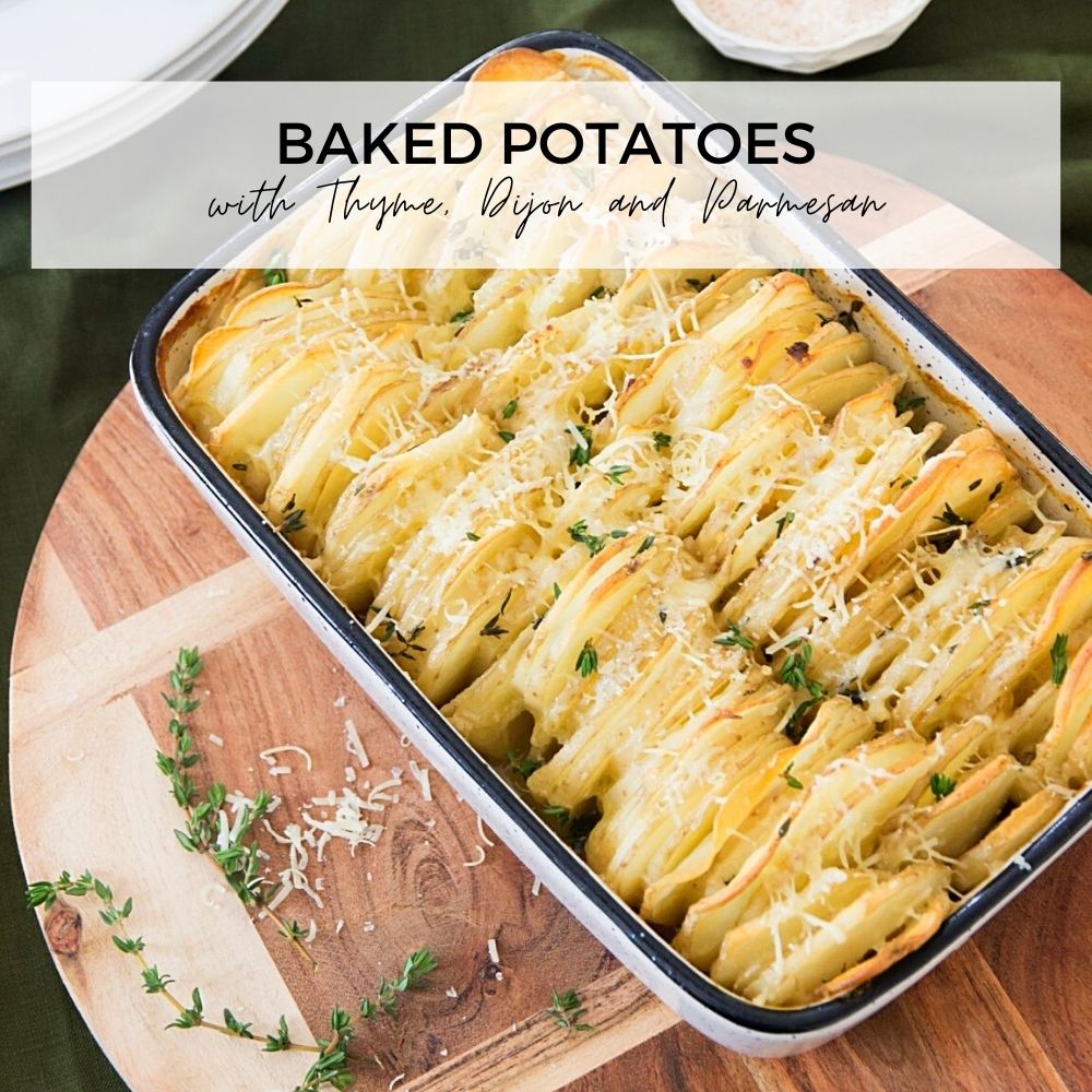 Baked Potatoes Thyme Dijon Parmesan