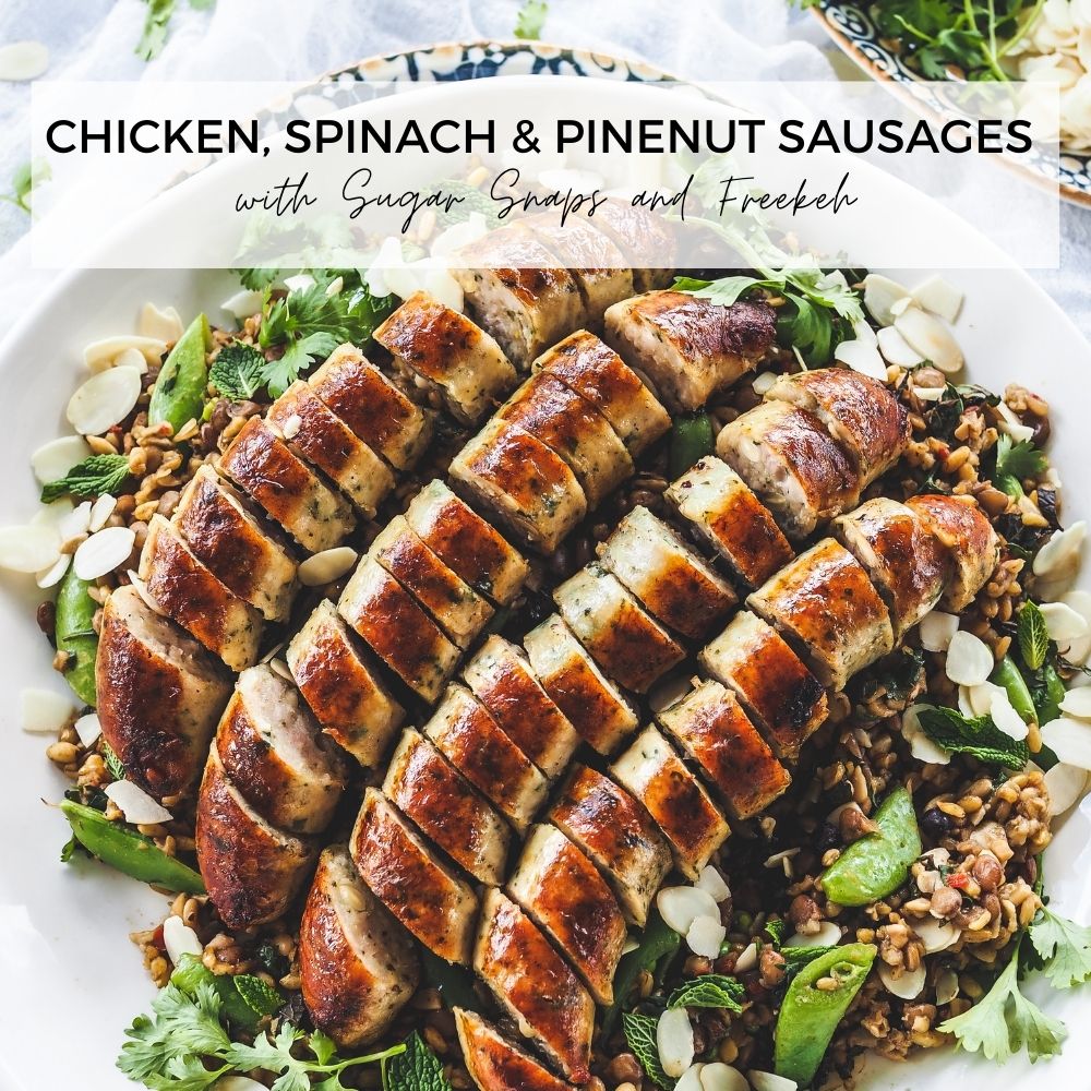 Chicken, Spinach & Pinenut Sausages with Sugar Snaps & Freekeh