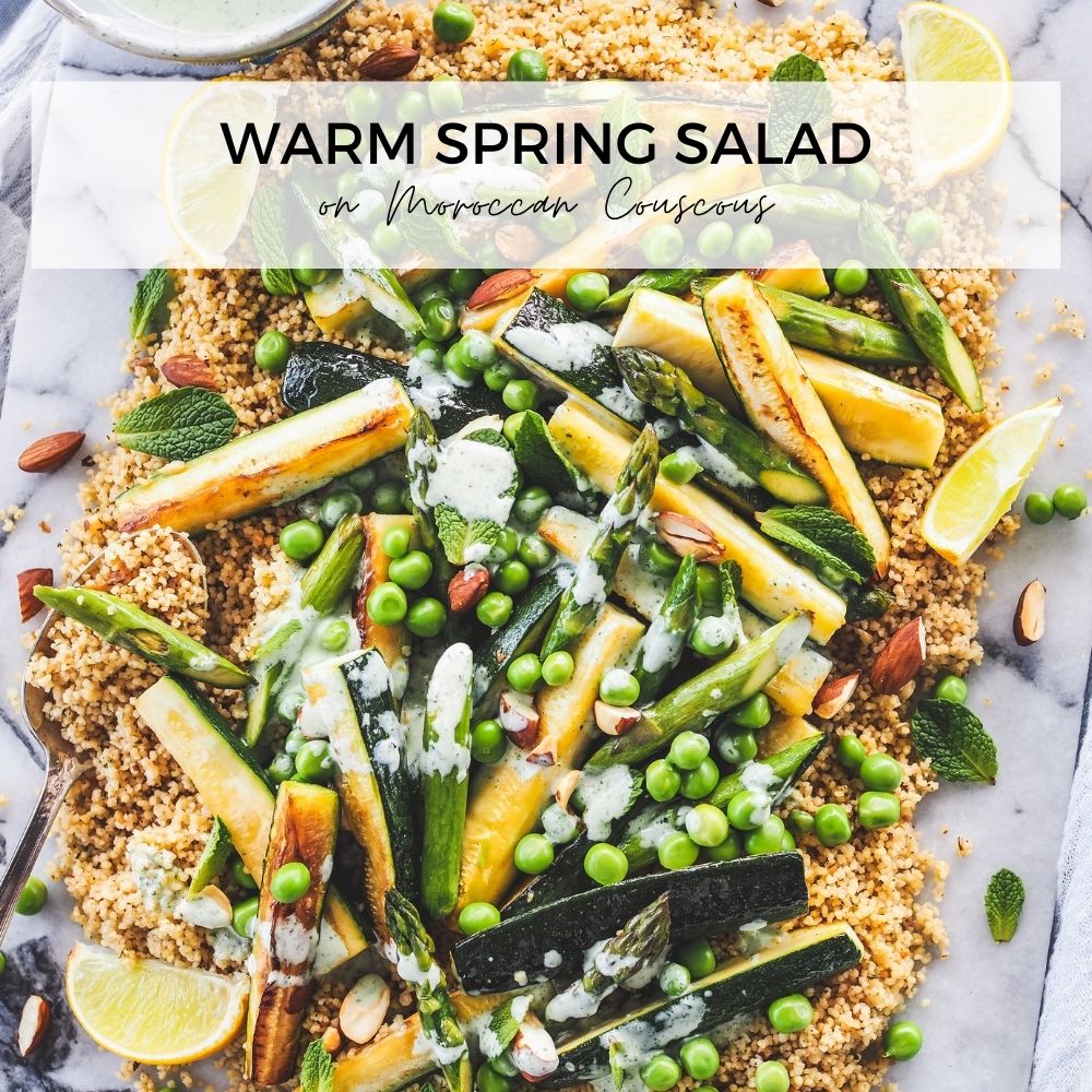 WARM SPRING SALAD ON MOROCCAN COUSCOUS